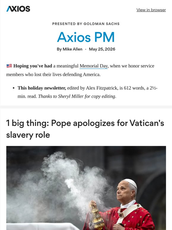 🕊️ Axios PM: A historic apology