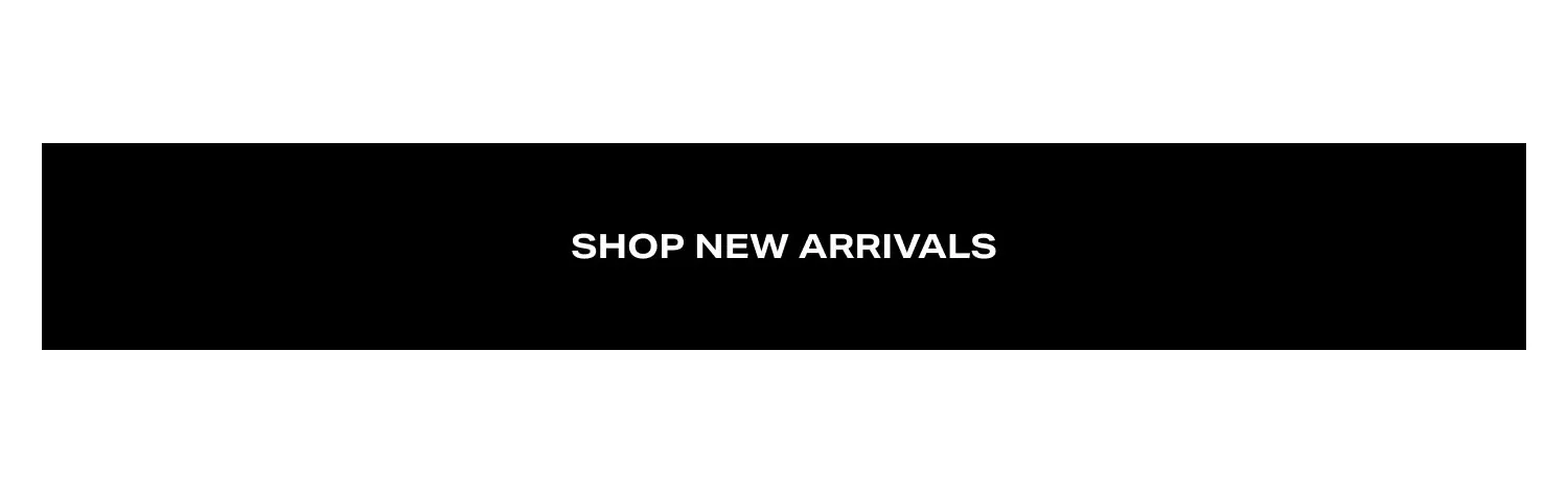 Shop New Arrivals