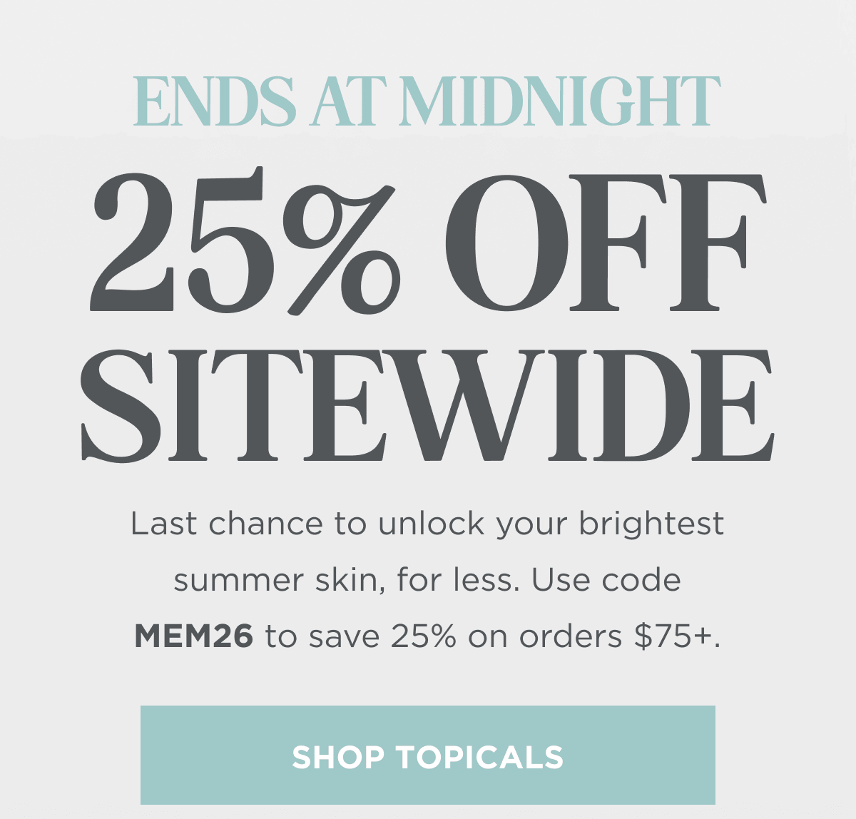 ENDS AT MIDNIGHT. Use Code MEM26