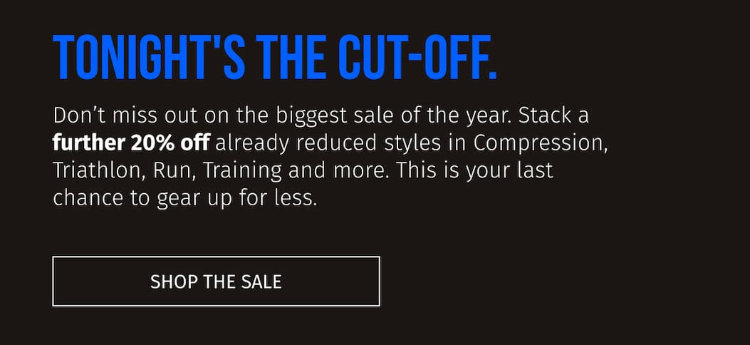TONIGHT'S THE CUT-OFF. | SHOP THE SALE