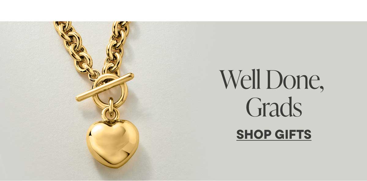 Well Done, Grads. Shop Gifts