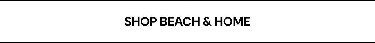 Shop Beach & Home