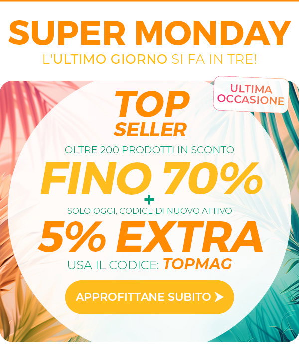 Codice TOPMAG: -5% Extra sui Best Seller selezionati