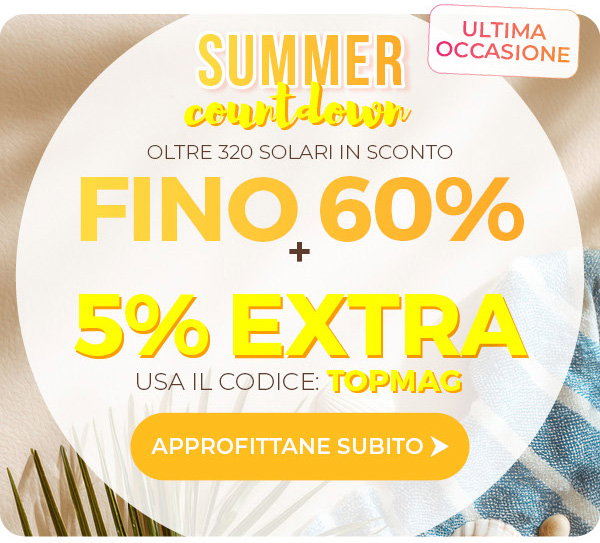 Codice TOPMAG: -5% Extra sui solari
