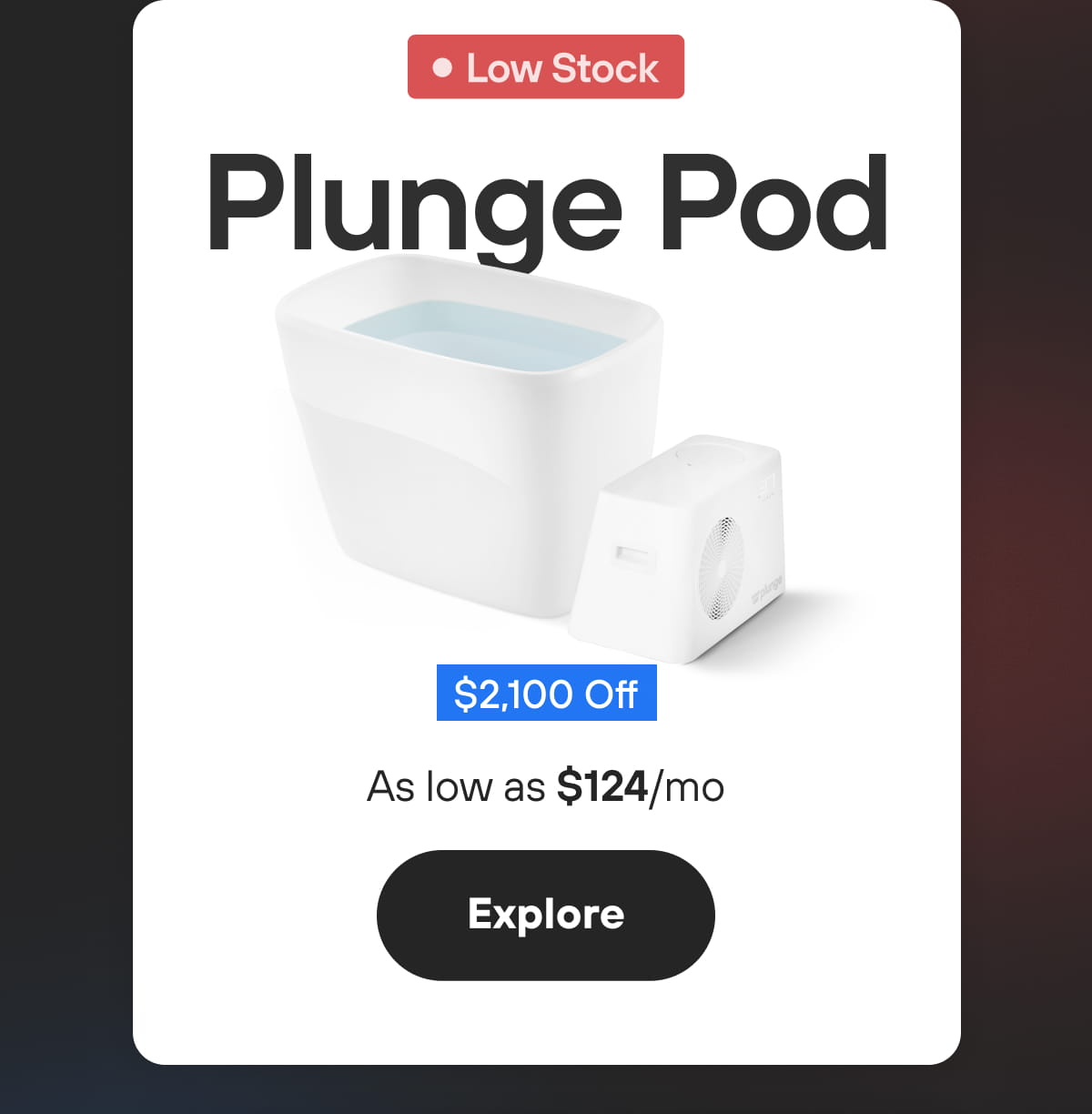Plunge Pod | Explore