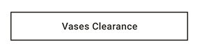Vases Clearance