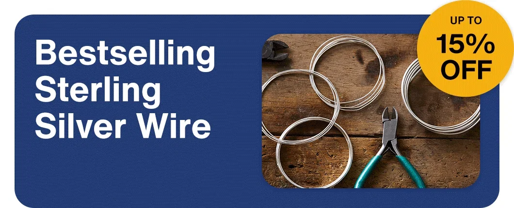 Up to 15% OFF Bestselling Sterling Silver Wire