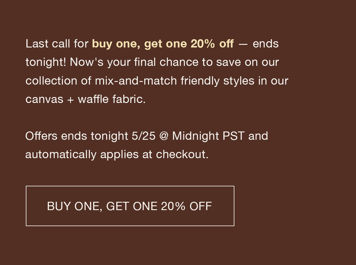 Buy One, Get One 20% Off
