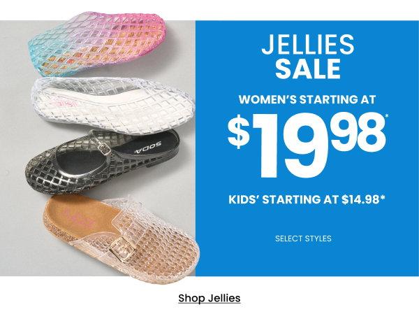 Jellies Sale Women's Starting at $19.98 Kids' starting at $14.98