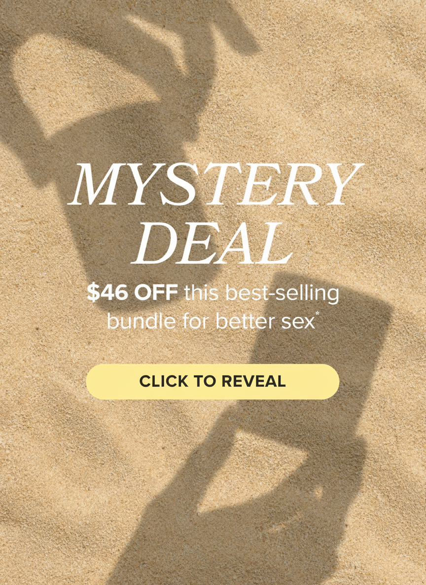 Mystery Deal: $46 off a best-selling bundle for better sex. Click to reveal.