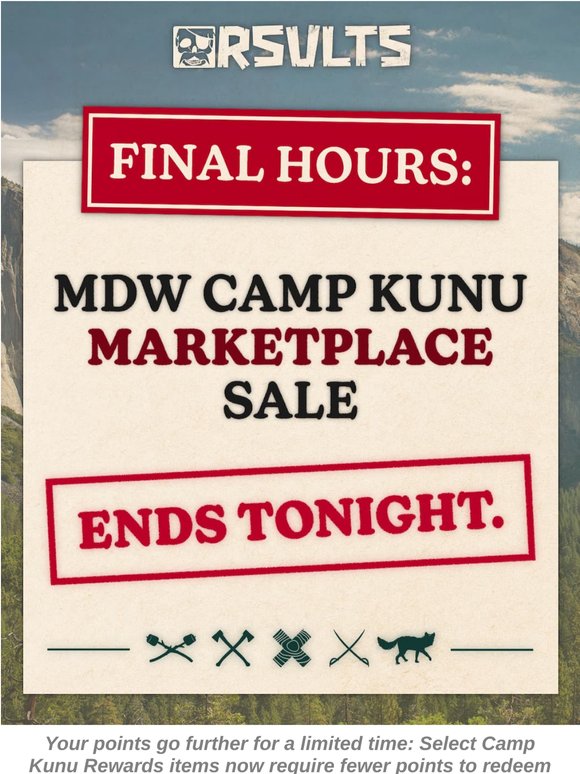 Attention Campers: Final Hours!
