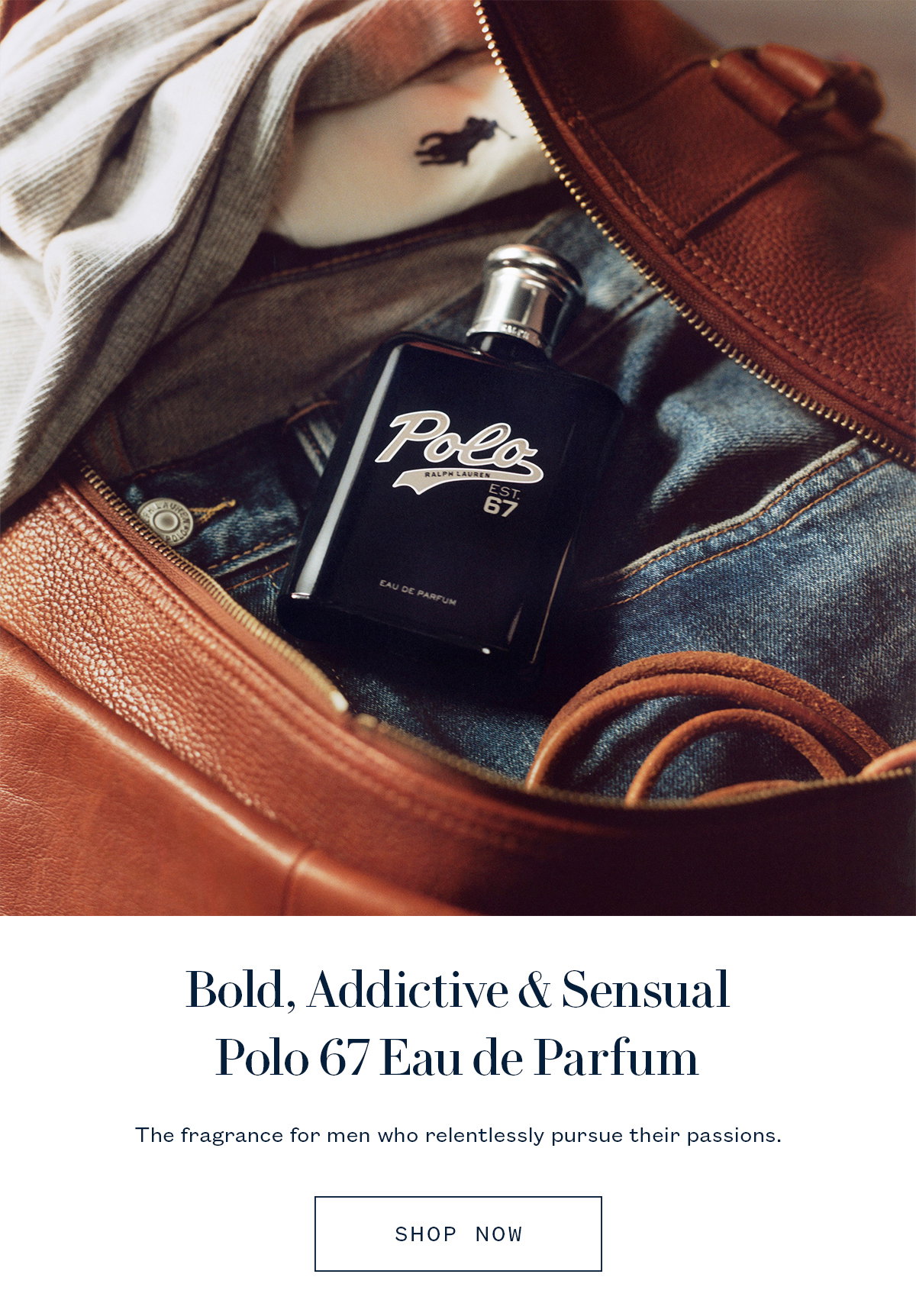 Bold, Addictive & Sensual Polo 67 Eau de Parfum