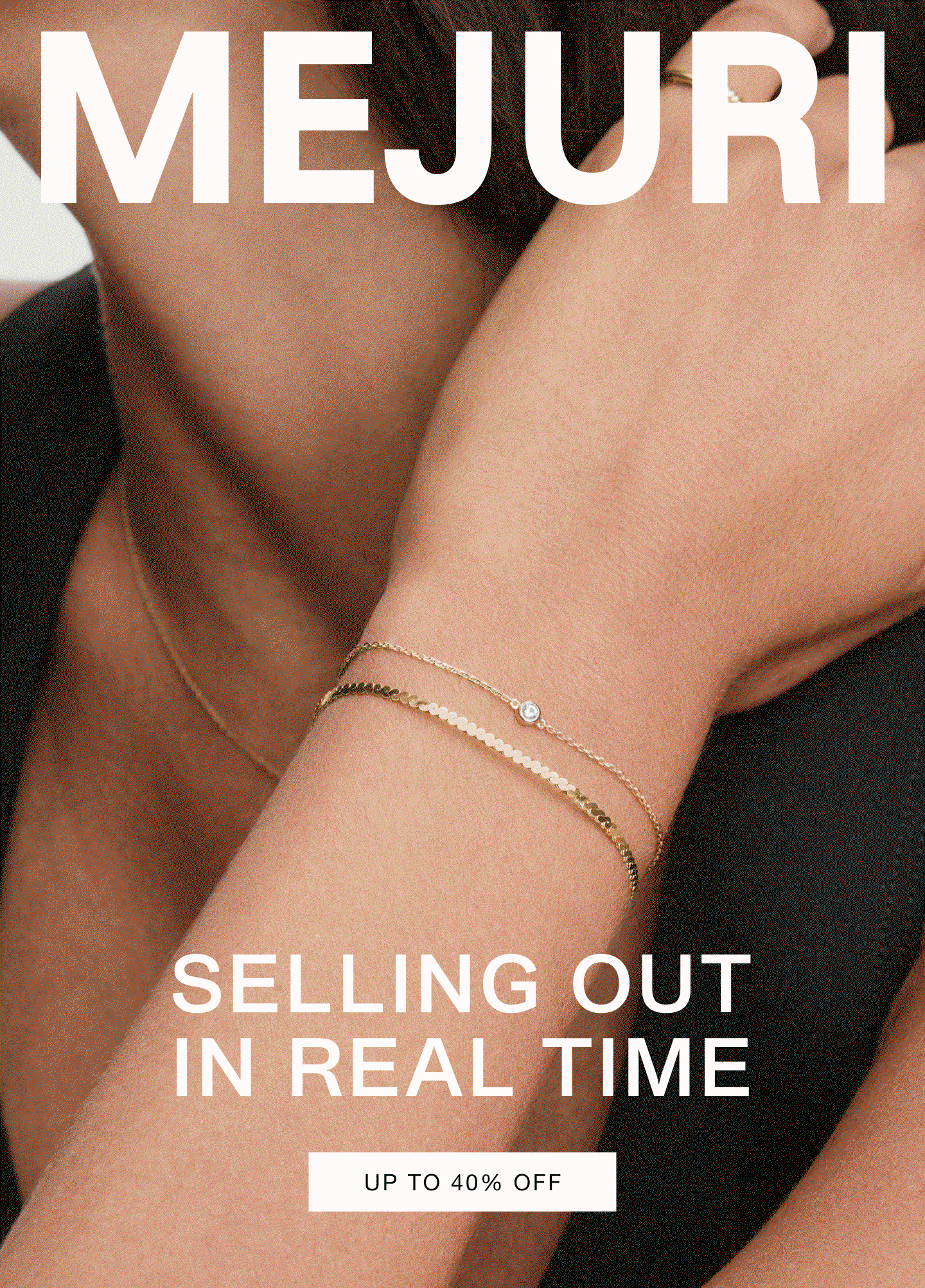 Woman wearing a silver open heart pendant necklace and gold layered bracelets. Text reads: Selling Out In Real Time — Up to 40% Off.