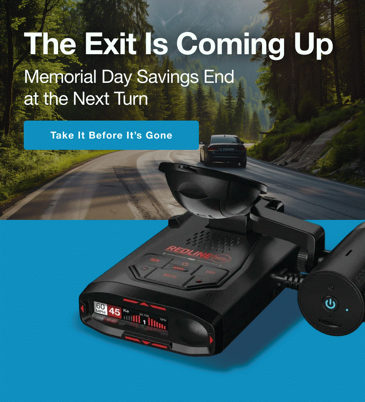 The Exit Is Coming Up - Memorial Day Savings End at the Next Turn
