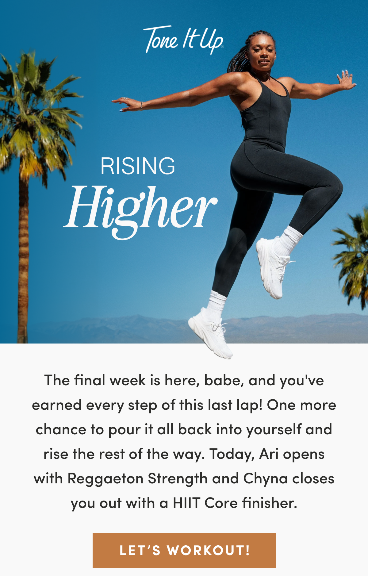 Rising Higher - Let's Workout!