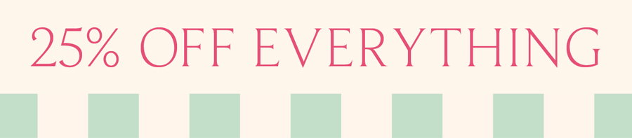 Cabana Sale - Enjoy 25% Off Everything