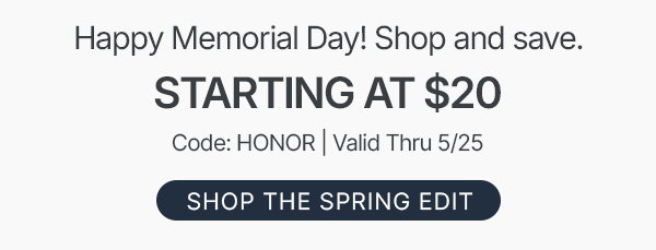 shop styles starting at $20 - ends today