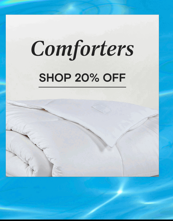 Comforters | SHOP 20% OFF