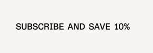 Subscribe & Save 10%