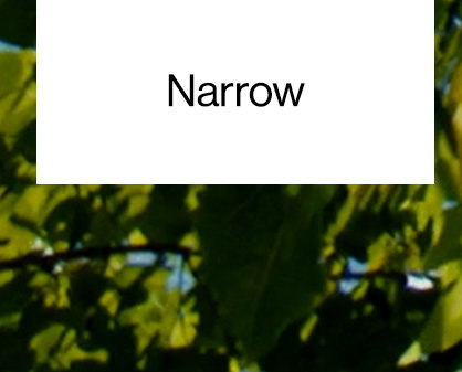 Narrow
