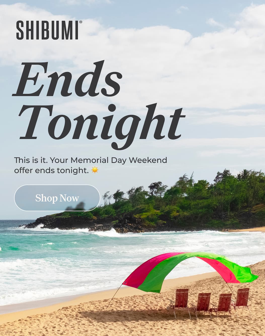 Ends Tonight