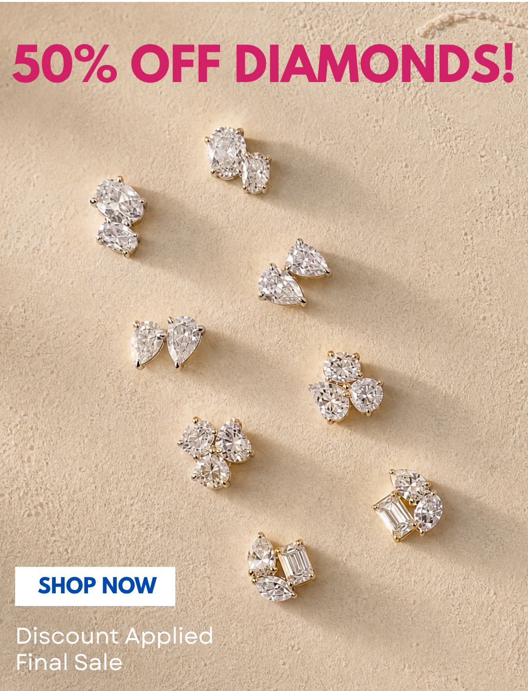 50% OFF DIAMONDS
