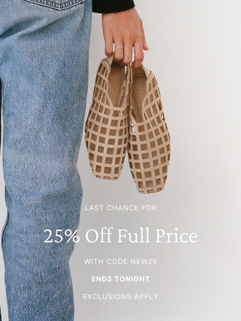 Last chance for 25% off full price with code NEW25