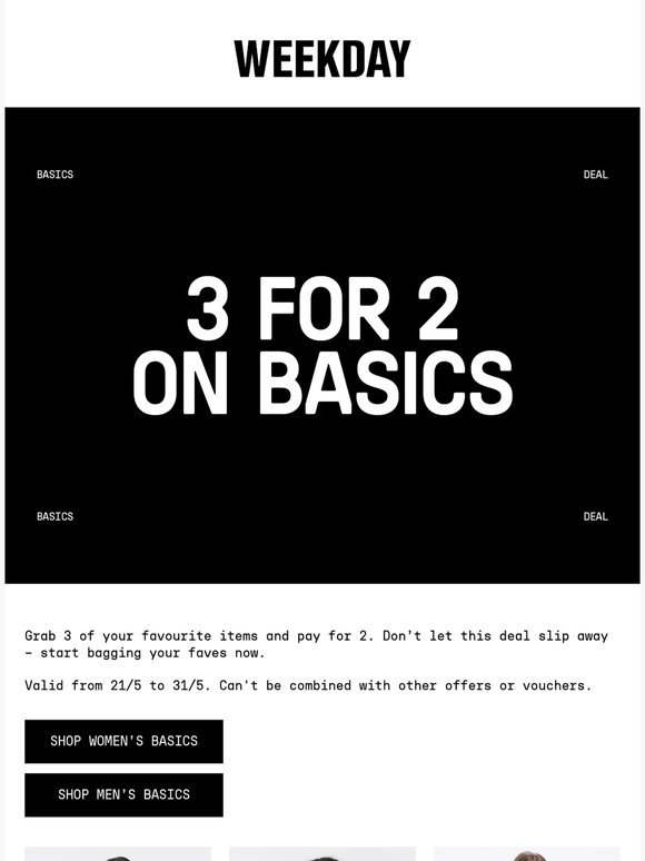 BESTSELLERS: 3 FOR 2 ON BASICS
