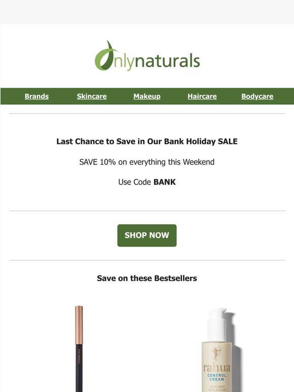 Last Chance to Save in Our Bank Holiday SALE