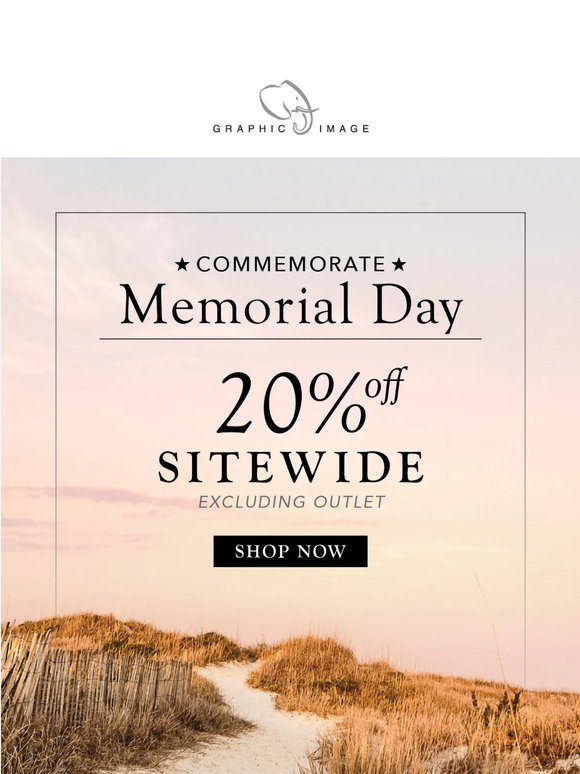 Happy Memorial Day! Save 20% Sitewide