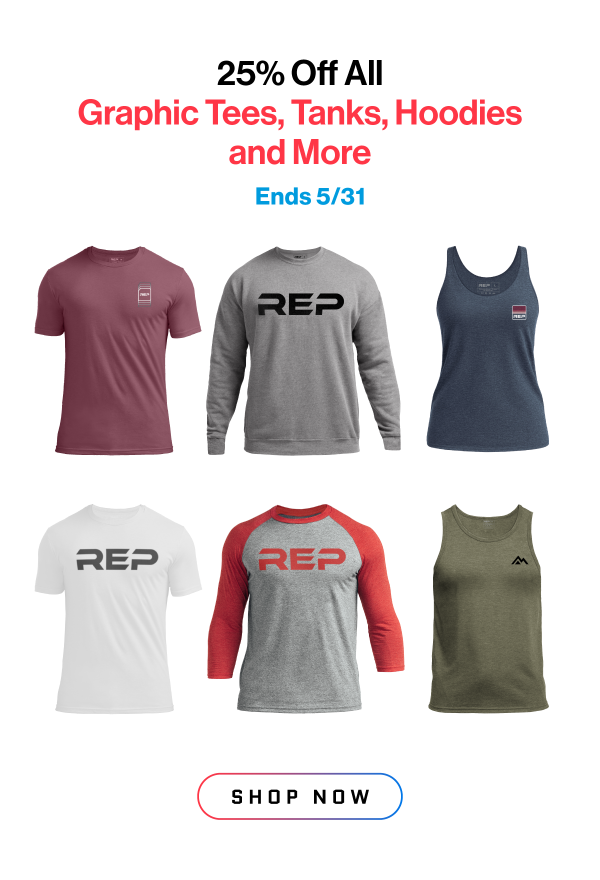 25% Off Graphic Tees, Tanks, Hoodies and More