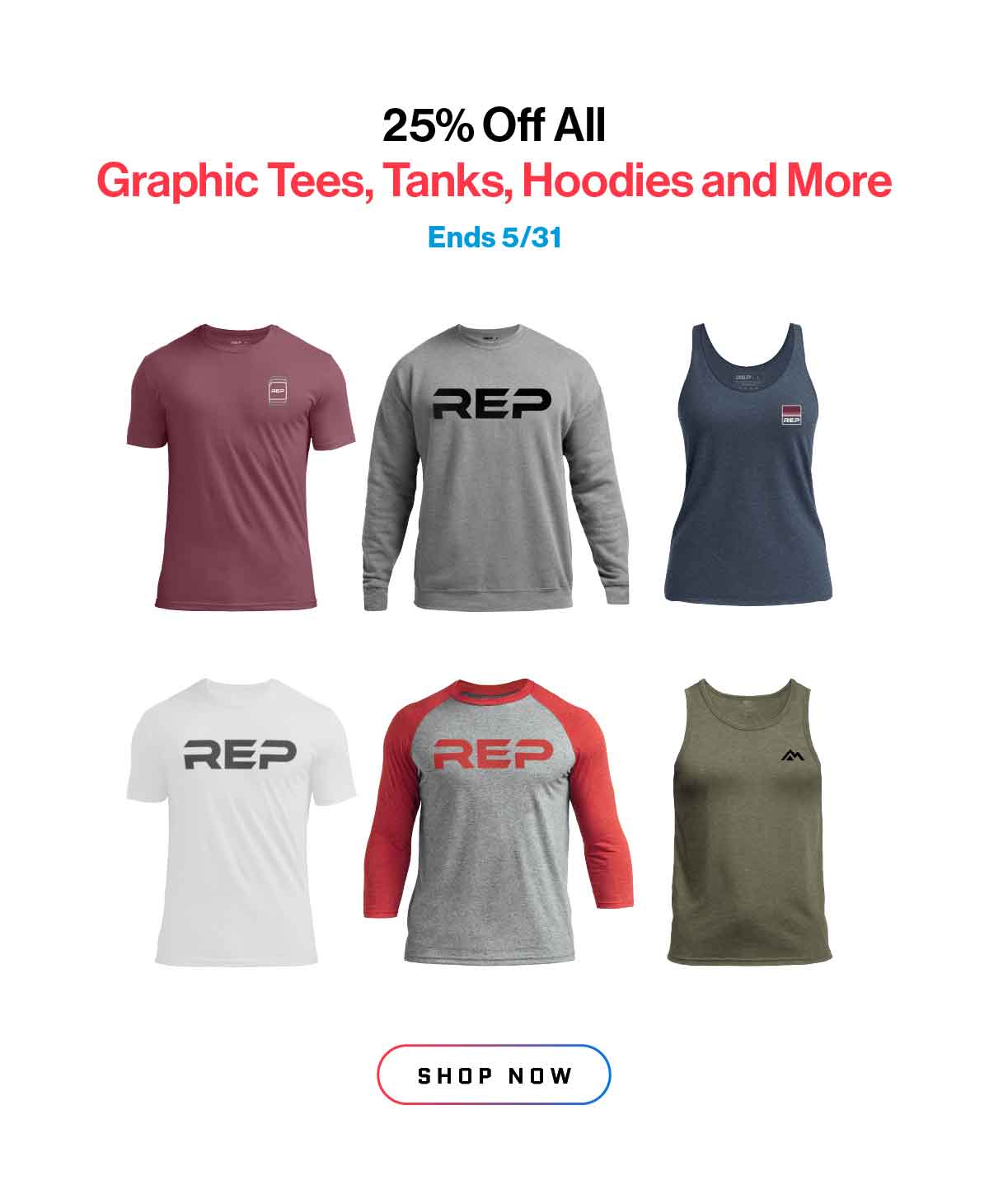 25% Off Graphic Tees, Tanks, Hoodies and More