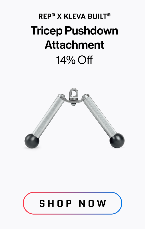 REP® x Kleva Built® Tricep Pushdown Attachment