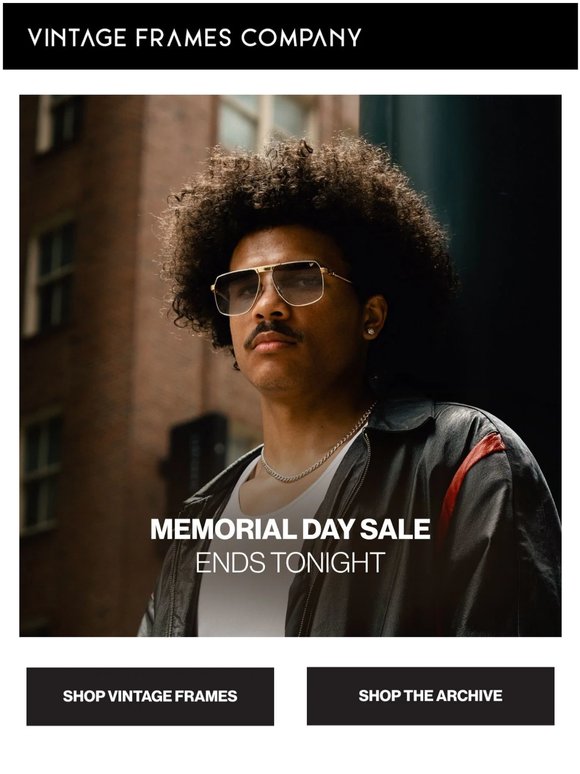 MEMORIAL DAY SALE ENDS TONIGHT