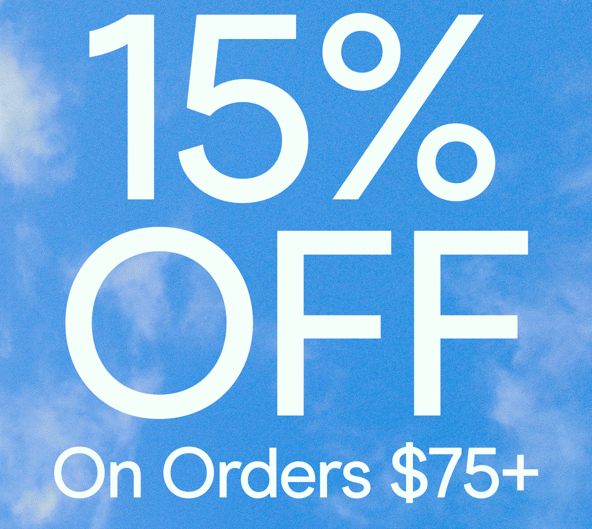 15% off on orders $75+