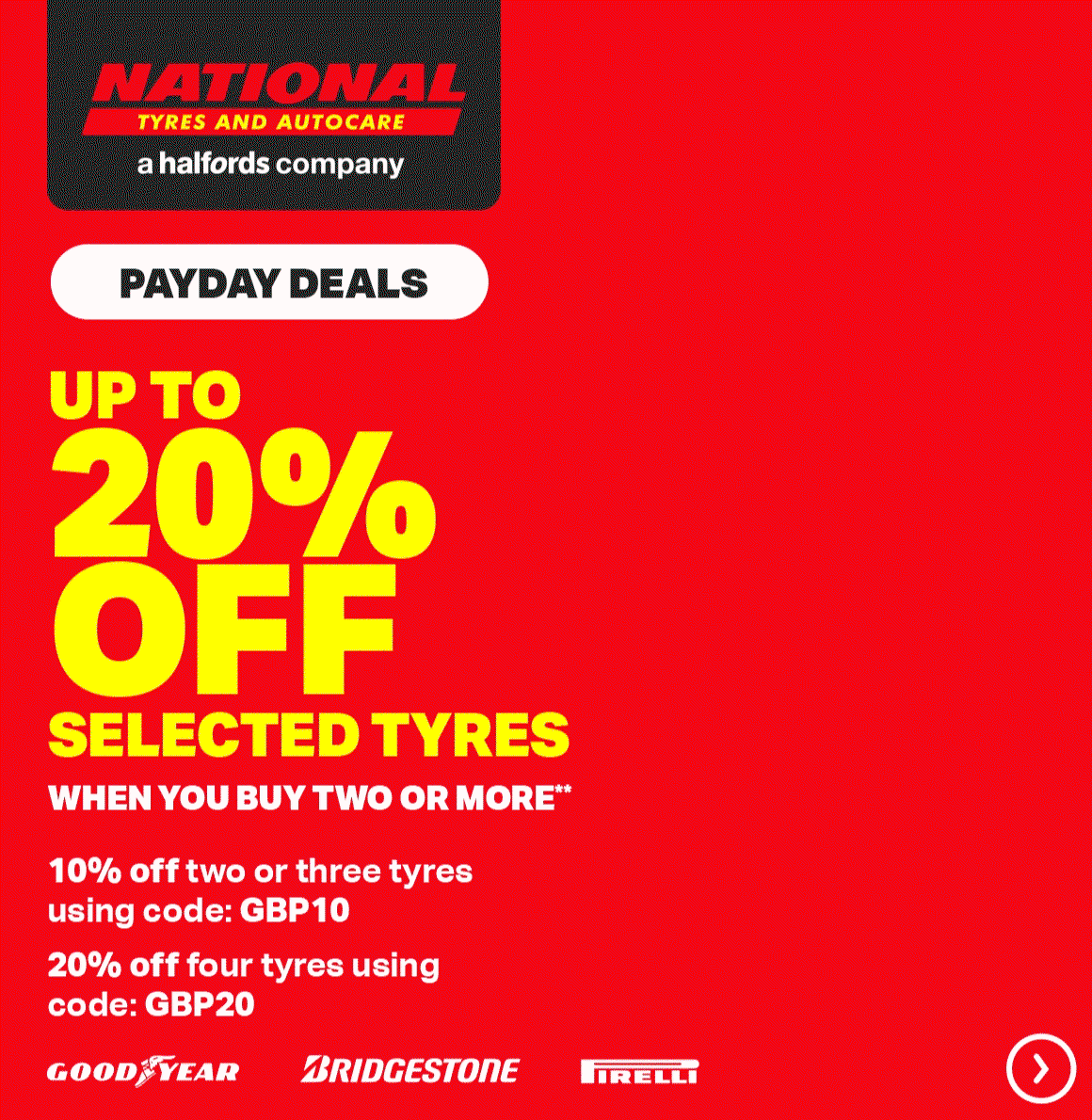 UP TO 20% OFF SELECTED TYRES** | 10% OFF TWO OR THREE TYRES USING CODE: GBP10 | 20% OFF FOUR TYRES USING CODE: GBP20