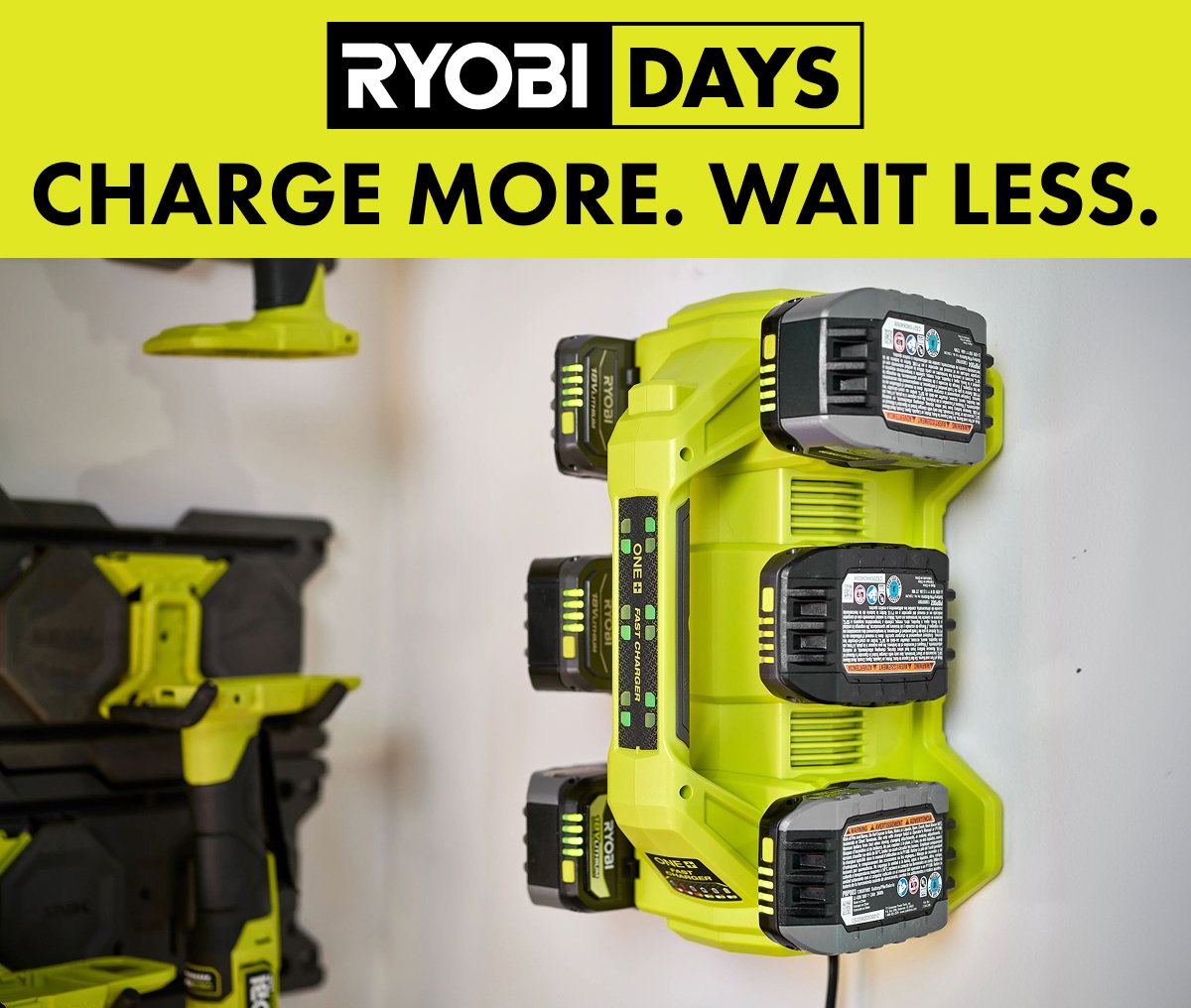 RYOBI DAYS - Charge more. Wait less. Image of 6 port charger