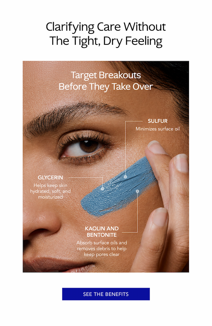Clarifying care without the tight, dry feeling