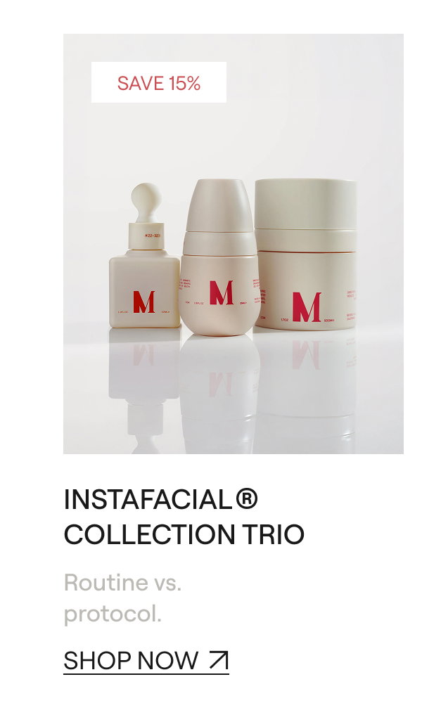 INSTAFACIAL® COLLECTION TRIO [[SHOP NOW ↗]]