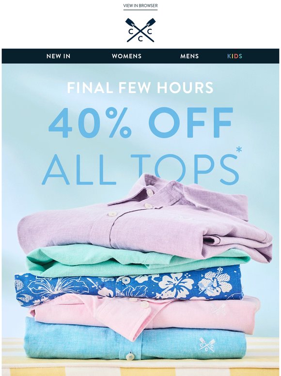 FINAL hours for 40% OFF all tops* ⏰