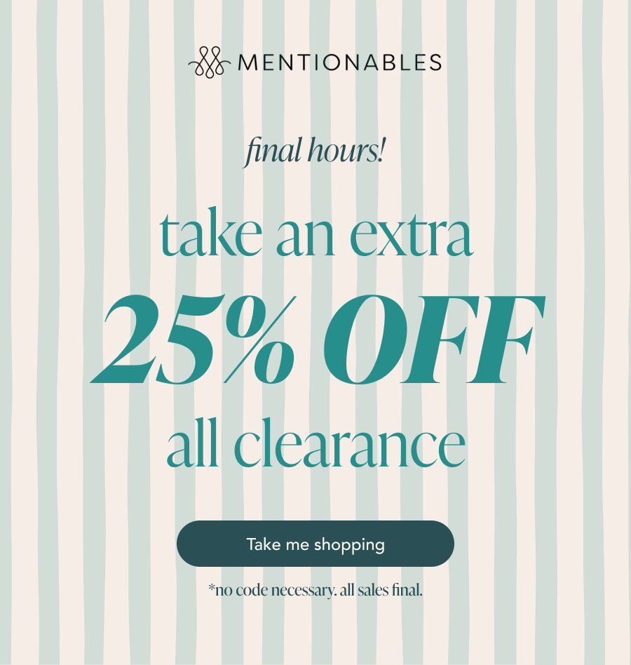 MENTIONABLES | Shop Now