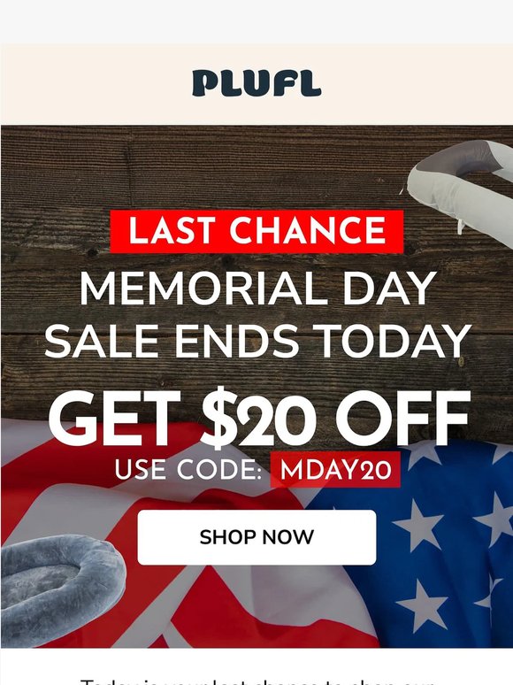 Final Call: Memorial Day Sale Ends Today