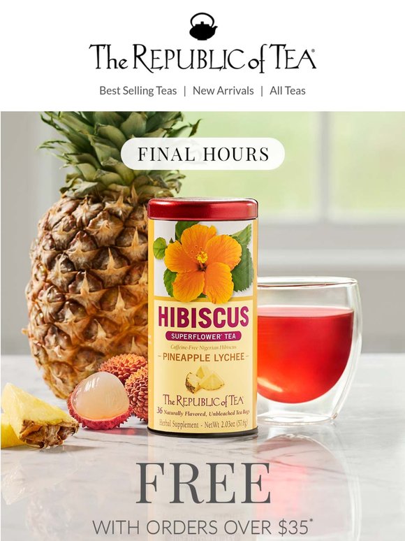 Final Hours: Free Tea with Orders Over $35