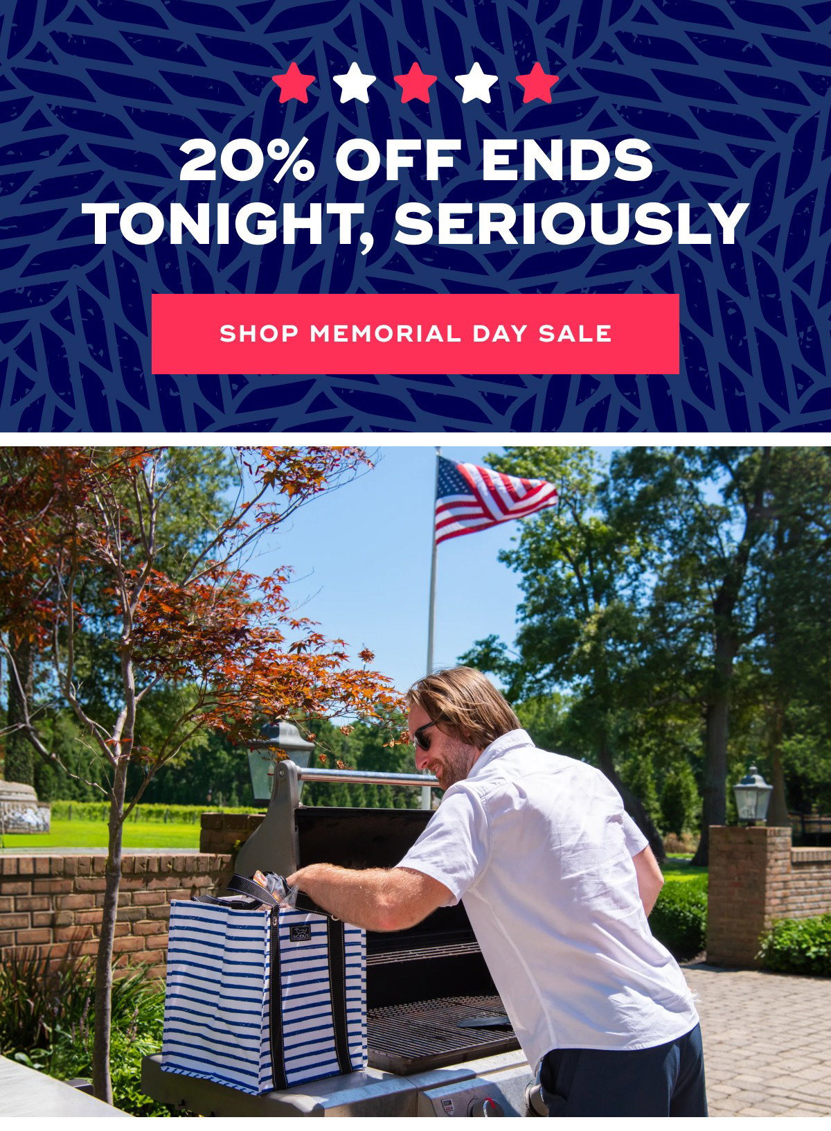 20% Off Ends Tonight, Seriously SHOP MEMORIAL DAY SALE