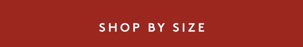 Shop by size