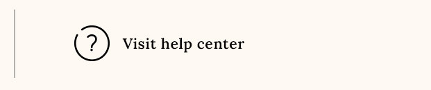 Visit help center