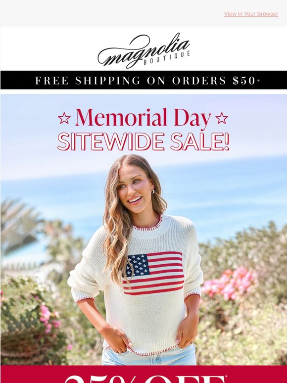 Happy Memorial Day! Time to Save 25% 🇺🇸