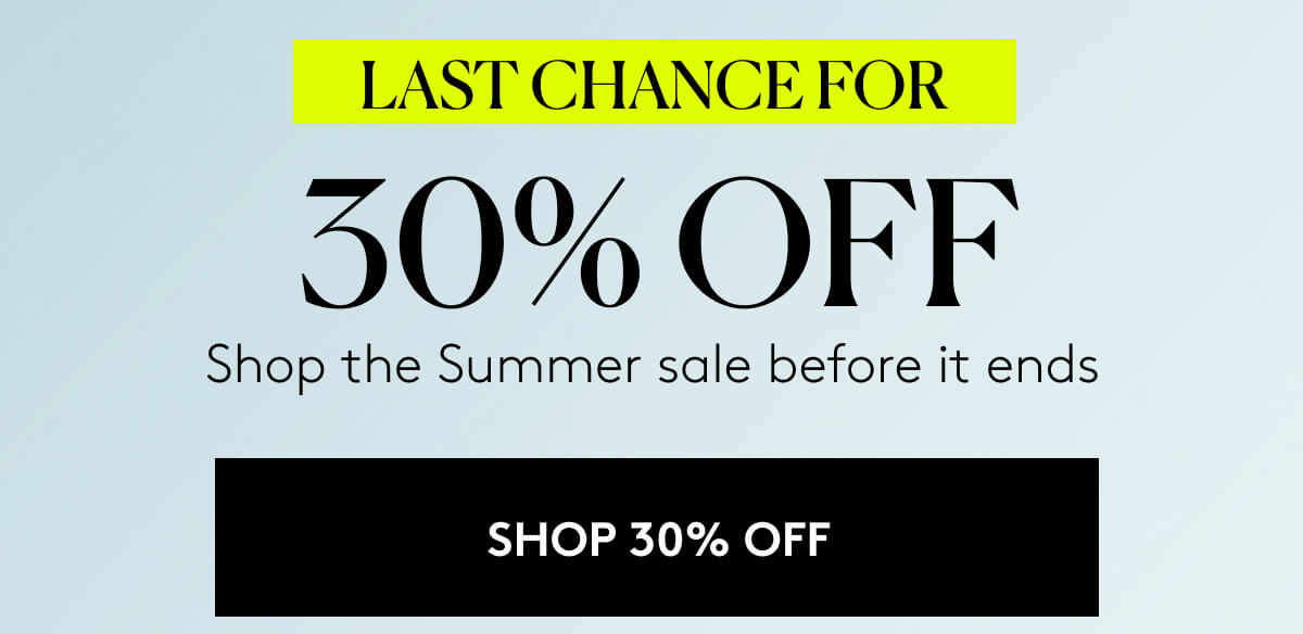 LAST CHANCE FOR 30% Off