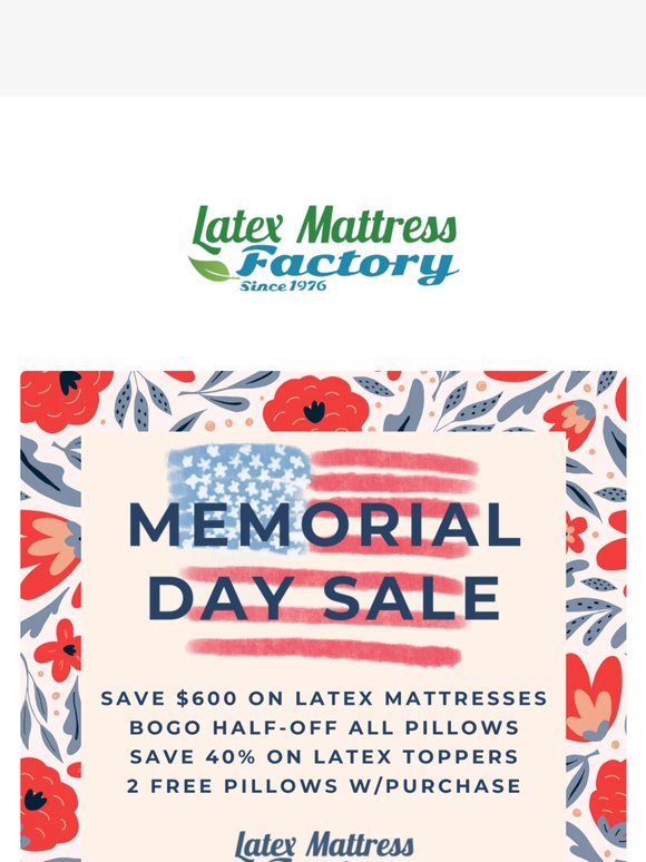Today! Memorial Day Sale at Latex Mattress Factory!