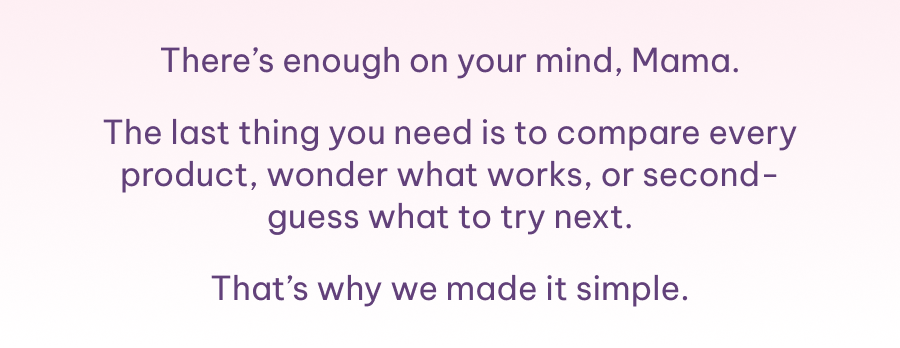 There’s Enough On Your Mind, Mama.